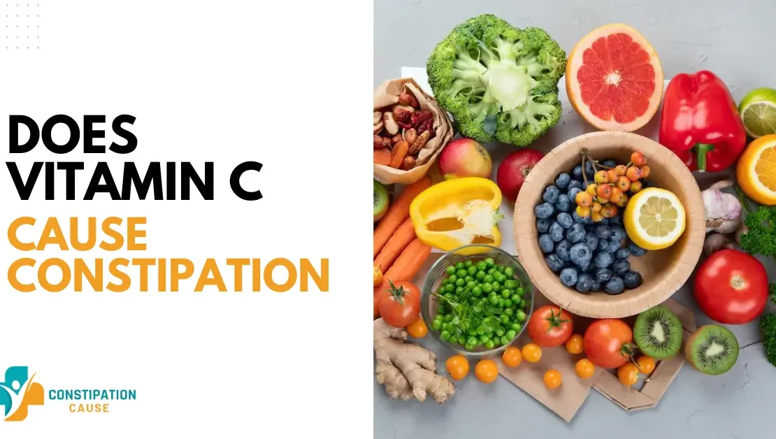 Does Vitamin C Cause Constipation